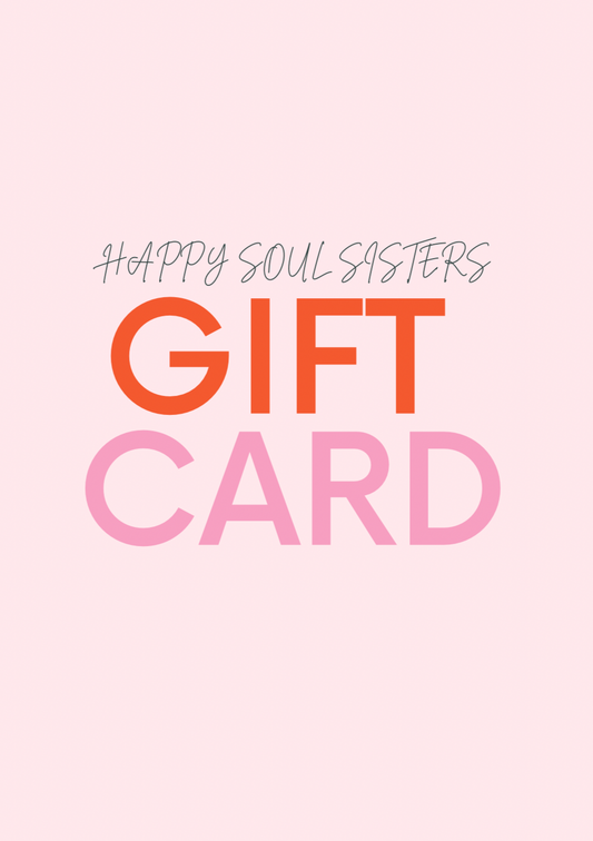 Happy Soul Sisters Gift Card